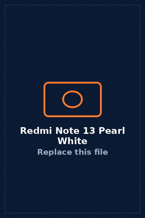 Redmi Note 13 in Pearl White